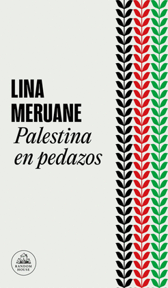 PALESTINA EN PEDAZOS - MERUANE, LINA