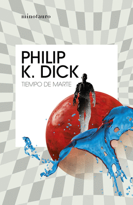 TIEMPO DE MARTE - DICK, PHILIP K.