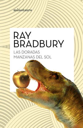 LAS DORADAS MANZANAS DEL SOL - BRADBURY, RAY