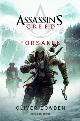 ASSASSIN'S CREED. FORSAKEN - BOWDEN, OLIVER