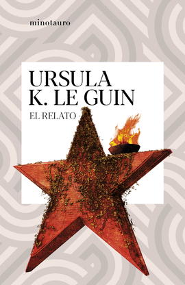 EL RELATO - LE GUIN, URSULA K.