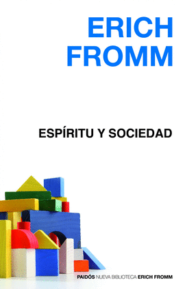 ESPÍRITU Y SOCIEDAD - FROMM, ERICH