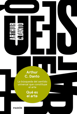 QUÉ ES EL ARTE - DANTO, ARTHUR C.