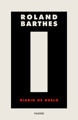 DIARIO DE DUELO - BARTHES, ROLAND