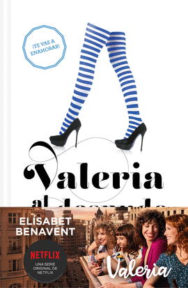 VALERIA AL DESNUDO (SAGA VALERIA 4) - BENAVENT, ELÍSABET