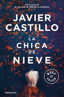 LA CHICA DE NIEVE - CASTILLO, JAVIER