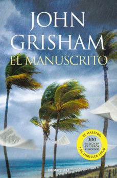EL MANUSCRITO - GRISHAM, JOHN