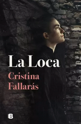 LA LOCA - FALLARÁS, CRISTINA