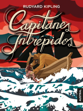 CAPITANES INTRÉPIDOS - KIPLING, RUDYARD