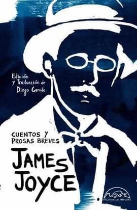 CUENTOS Y PROSAS BREVES - JOYCE, JAMES