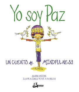 YO SOY PAZ: UN CUENTO DE MINDFULNESS - VERDE, SUSAN