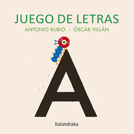 JUEGO DE LETRAS - RUBIO, ANTONIO