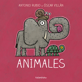 ANIMALES - RUBIO, ANTONIO; VILLÁN, OSCAR