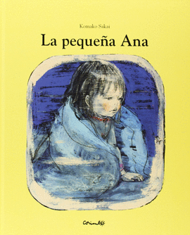 LA PEQUEÑA ANA - SAKAI, KOMAKO