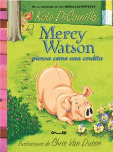 MERCY WATSON: PIENSA COMO UNA CERDITA - DICAMILLO, KATE