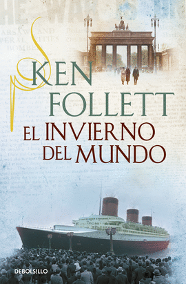 EL INVIERNO DEL MUNDO - FOLLETT, KEN