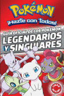 GUÍA OFICIAL DE LOS POKÉMON LEGENDARIOS Y SINGULARES - VARIOS AUTORES