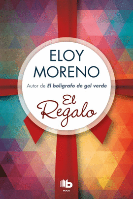 EL REGALO - MORENO, ELOY