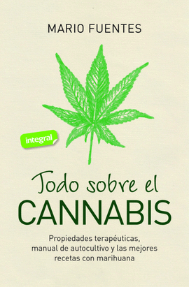 TODO SOBRE EL CANNABIS - FUENTES, MARIO