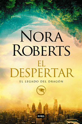 EL DESPERTAR (EL LEGADO DEL DRAGÓN 1) - ROBERTS, NORA