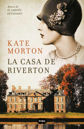 LA CASA DE RIVERTON - MORTON, KATE