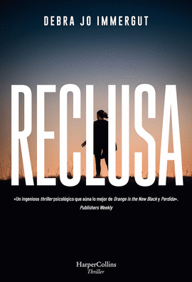 RECLUSA - IMMERGUT, DEBRA JO