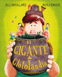EL GIGANTE DE GLOTOLANDIA - WOOLLARD, ELLI; DAVIES, BENJI