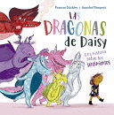 LAS DRAGONAS DE DAISY - STICKLEY, FRANCES
