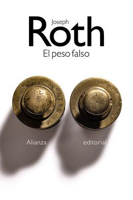 EL PESO FALSO - ROTH, JOSEPH