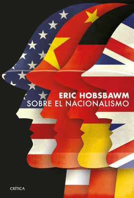 SOBRE EL NACIONALISMO - HOBSBAWM, ERIC