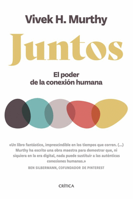 JUNTOS: EL PODER DE LA CONEXIÓN HUMANA - MURTHY, VIVEK H.