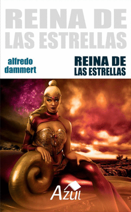 REINA DE LAS ESTRELLAS - DAMMERT, ALFREDO