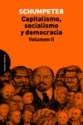 CAPITALISMO, SOCIALISMO Y DEMOCRACIA - SCHUMPETER, JOSEPH ALOIS