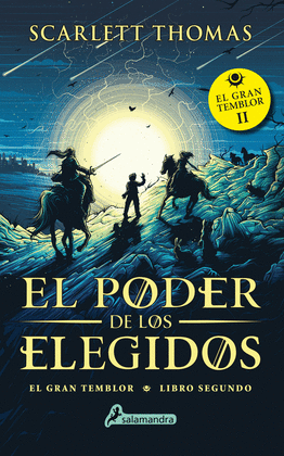 EL PODER DE LOS ELEGIDOS: (GRAN TEMBLOR 2) - THOMAS, SCARLETT