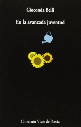 EN LA AVANZADA JUVENTUD - BELLI, GIOCONDA