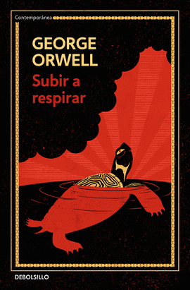 SUBIR A RESPIRAR (EDICIÓN DEFINITIVA AVALADA POR THE ORWELL ESTAT - ORWELL, GEORGE