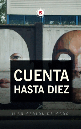 CUENTA HASTA DIEZ - DELGADO MACEDO, JUAN CARLOS
