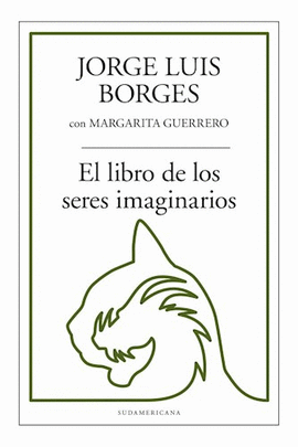 EL LIBRO DE LOS SERES IMAGINARIOS - BORGES, JORGE LUIS
