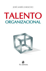 TALENTO ORGANIZACIONAL - SARACHO, JOSÉ MARÍA