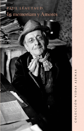 IN MEMORIAM Y AMORES - LEAUTAUD, PAUL