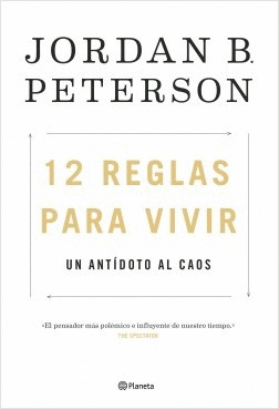 12 REGLAS PARA VIVIR - PETERSON, JORDAN B.