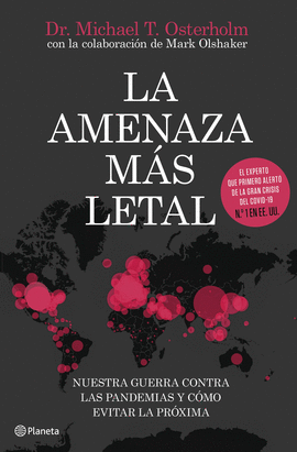 LA AMENAZA MÁS LETAL - OSTERHOLM, MICHAEL
