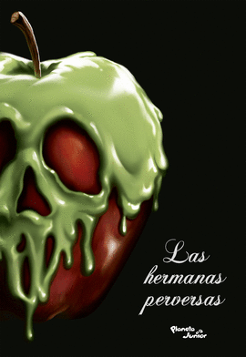 VILLANOS. LAS HERMANAS PERVERSAS - VALENTINO, SERENA