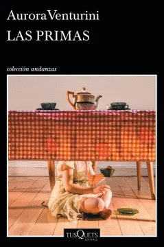 LAS PRIMAS - VENTURINI, AURORA