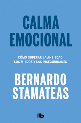CALMA EMOCIONAL - STAMATEAS, BERNARDO