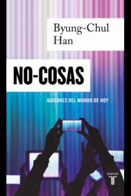 NO - COSAS: BYUNG - CHUL HAN - HAN, BYUNG-CHUL