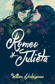 ROMEO Y JULIETA: EDICIÓN ILUSTRADA Y BILINGÜE - SHAKESPEARE, WILLIAM