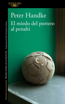 EL MIEDO DEL PORTERO AL PENALTI - HANDKE, PETER
