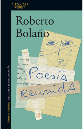 POESÍA REUNIDA - BOLAÑO, ROBERTO