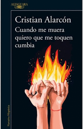 CUANDO ME MUERA QUIERO QUE ME TOQUEN CUMBIA - ALARCÓN, CRISTIAN